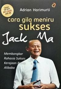 Image of CARA GILA MENIRU SUKSES JACK MA