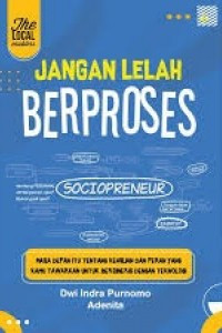 Image of JANGAN LELAH BERPROSES