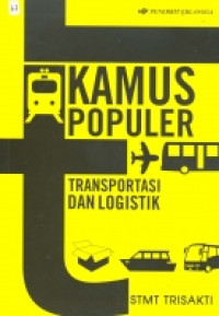 Image of KAMUS POPULER TRANSPORTASI DAN LOGISTIK