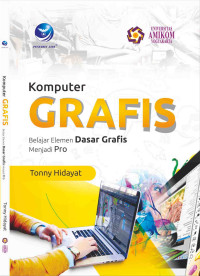 Image of KOMPUTER GRAFIS, BELAJAR ELEMEN DASAR GRAFIS MENJADI PRO