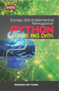 Image of KONSEP DAN IMPLEMENTASI PEMROGRAMAN PYTHON KASUS BIG DATA