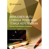 Image of Manajemen Mutu Lembaga Pendidikan Tenaga Kependidikan