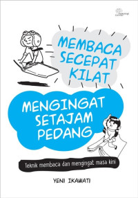 Image of MEMBACA SECEPAT KILAT, MENGINGAT SETAJAM PEDANG