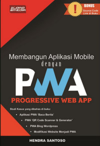 Image of MEMBANGUN APLIKASI MOBILE DENGAN PWA (PROGRESSIF WEB APP)
