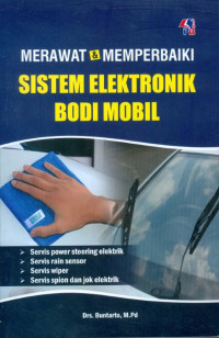 Image of Merawat dan Memperbaiki Sistem Elektronik Bodi Mobil