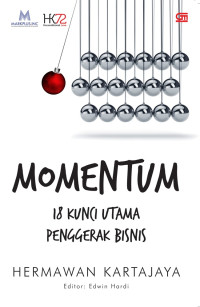 Image of MOMENTUM: 18 KUNCI UTAMA PENGGERAK BISNIS