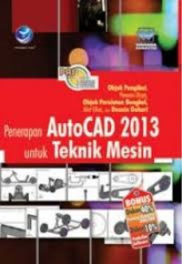 Image of Penerapan AutoCad 2013 Untuk Teknik Mesin