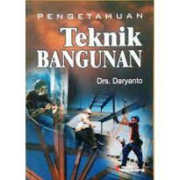 Image of Pengetahuan Teknik Bangunan