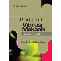 Image of Praktikal Vibrasi Mekanik : Teori dan Praktik