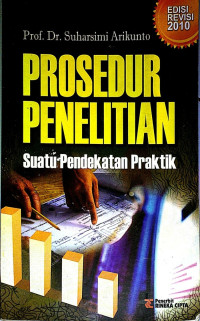 Image of Prosedur Penelitian : Suatu Pendekatan Praktik