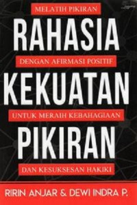Image of RAHASIA KEKUATAN PIKIRAN