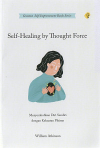 Image of SELF-HEALING BY THOUGHT FORCE