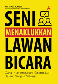 Image of SENI MENAKLUKKAN LAWAN BICARA