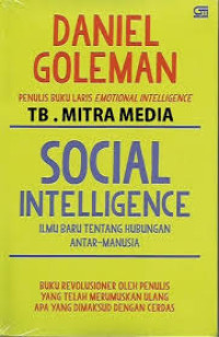Image of Social Intelligence : Ilmu Baru Tentang hubungan Antar-Manusia