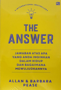 Image of THE ANSWER: JAWABAN ATAS SEMUA YANG ANDA INGINKAN