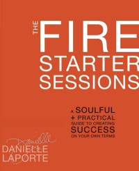 Image of THE FIRE STARTER SESSIONS