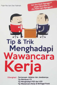 Image of TIP dan TRIK MENGHADAPI WAWANCARA KERJA