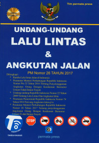Image of UNDANG-UNDANG LALU LINTAS & ANGKUTAN JALAN PM NO 26 TAHUN 2017